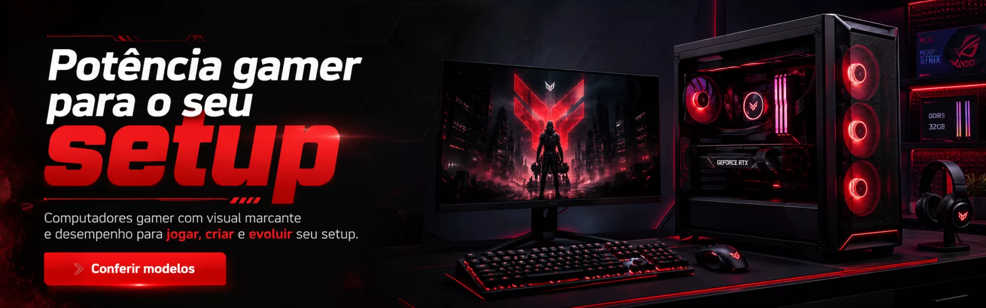 Potência gamer para o seu setup — computadores gamer para jogar, criar e evoluir — Cia da Informática